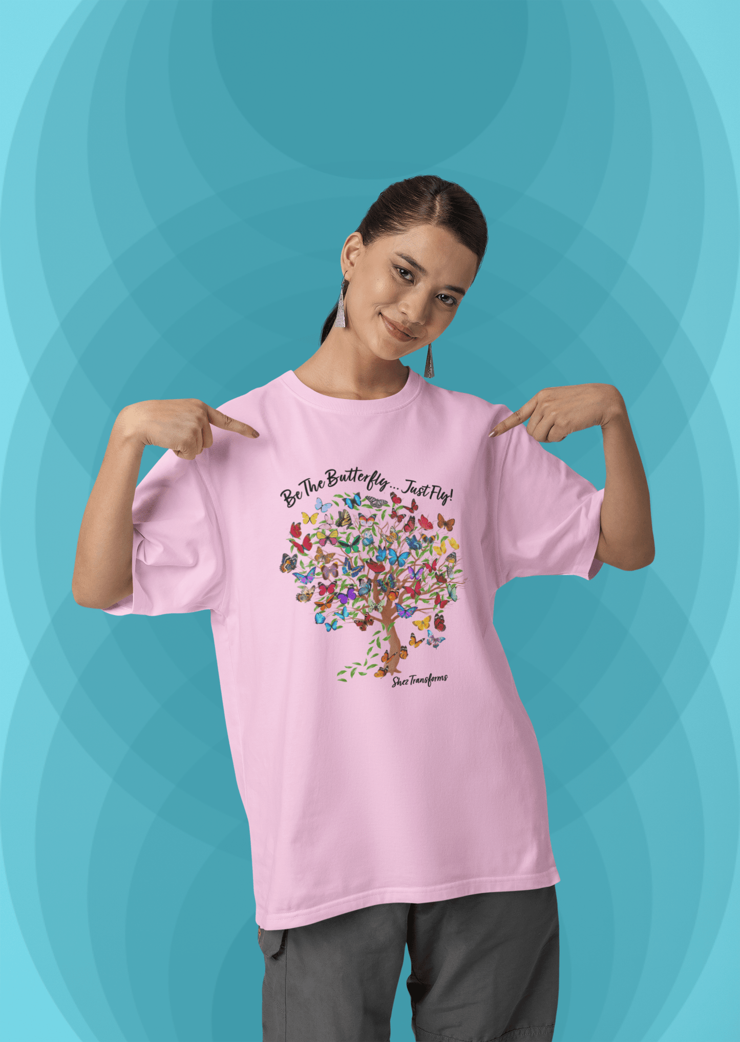 Shez Transforms Be the Butterfly Just Fly Pink Loose Fit women Tshirts & Women Tops, Size : S , M, L, XL, 2XL, 3XL, 4XL, 5XL